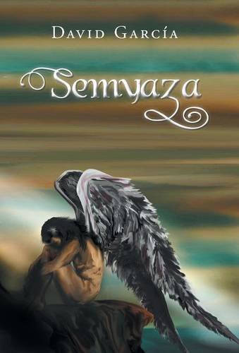Semyaza (spanish Edition) [Hardcover]