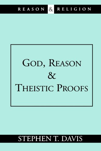 God, Reason And Theistic Proofs (reason & Religion) [Paperback]