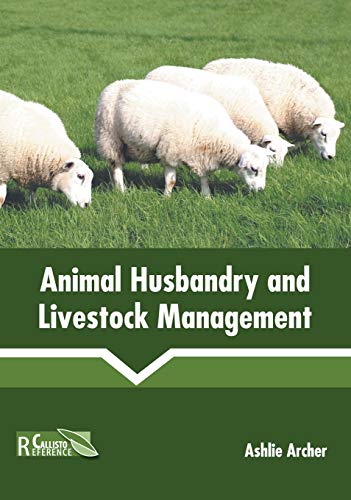 Animal Husbandry and Livestock Management [Hardcover]