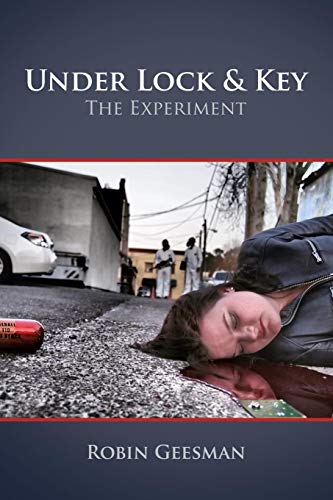 Under Lock & Key The Experiment [Paperback]