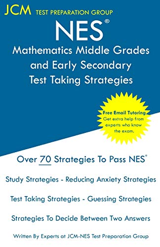 NES Mathematics Middle Grades and Early Secondary - Test Taking Strategies [Paperback]