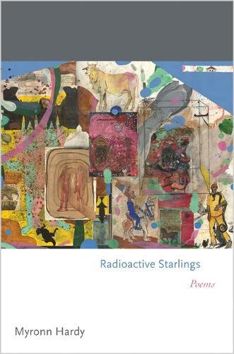 Radioactive Starlings Poems [Hardcover]