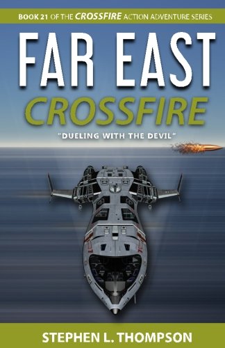 Far East Crossfire  Dueling with the Devil [Paperback]