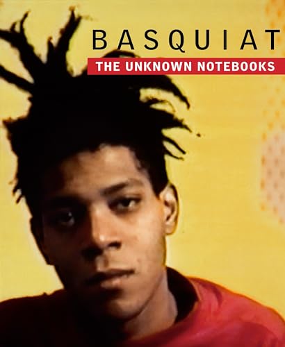 Basquiat The Unknown Notebooks [Hardcover]