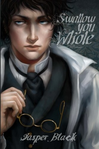 Swallow You Whole (volume 1) [Paperback]