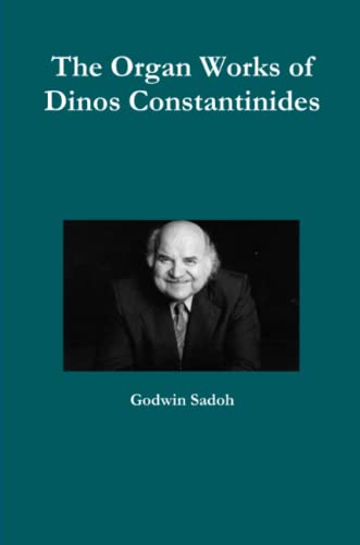 The Organ Works Of Dinos Constantinides [Paperback]