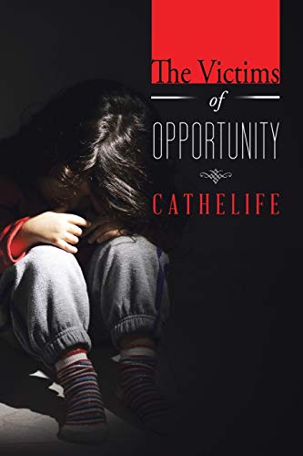 The Victims Of Opportunity [Paperback]