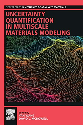 Uncertainty Quantification in Multiscale Materials Modeling [Paperback]