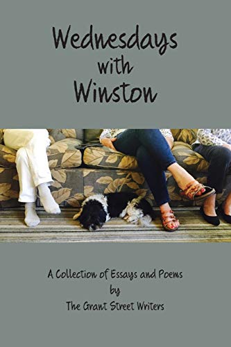 Wednesdays with Winston  A Collection of Essays and Poems [Paperback]