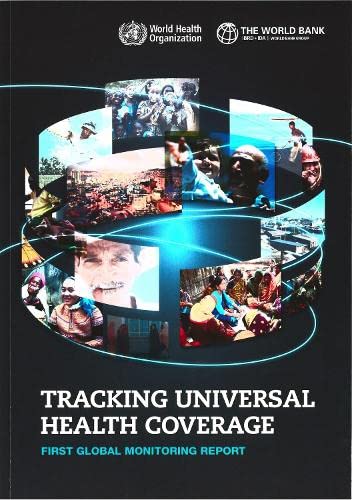 Tracking Universal Health Coverage First Global Monitoring Report [Paperback]