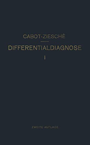 Differentialdiagnose Anhand von 385 Genau Besprochenen Krankheitsfllen Lehrbuc [Paperback]
