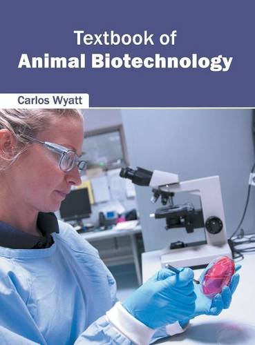 Textbook of Animal Biotechnology [Hardcover]