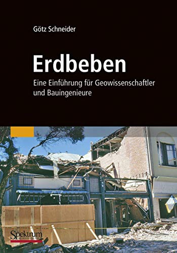 Erdbeben Eine Einfhrung fr Geowissenschaftler und Bauingenieure [Paperback]