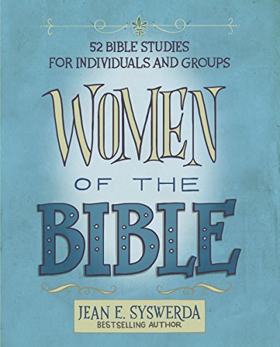 Women of the Bible 52 Bible Studies for Individuals and Groups [Paperback]