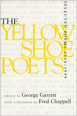 Yellow Shoe Poets Selected Poems, 1964--1999 [Paperback]