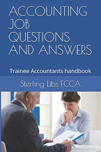 Accounting Job Questions and Answers  Trainee Accountants Handbook [Paperback]