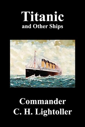 Titanic And Other Ships [Paperback]
