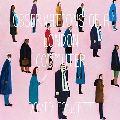Observations of a London Commuter [Paperback]
