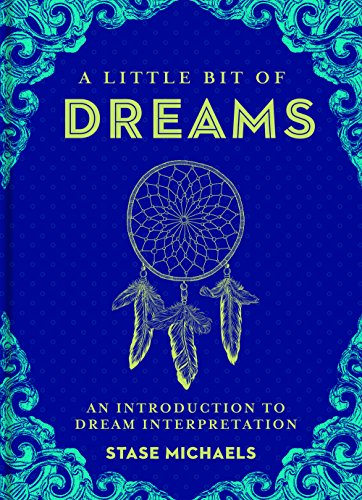 A Little Bit of Dreams An Introduction to Dream Interpretation [Hardcover]