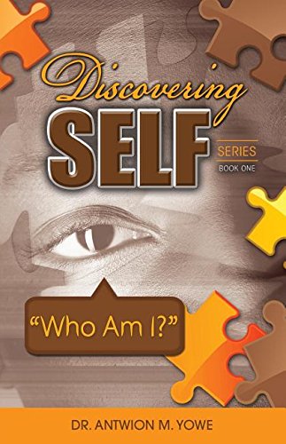 Discovering Self Series Book One - Who Am I [Paperback]