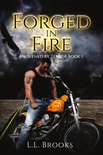 Forged in Fire  Awakened by Terror, Book 1 [Paperback]