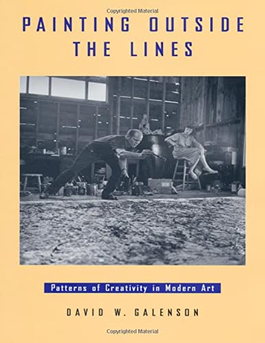 Painting outside the Lines Patterns of Creativity in Modern Art [Hardcover]