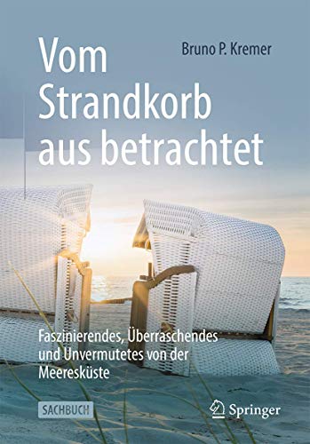 Vom Strandkorb aus betrachtet Faszinierendes, berraschendes und Unvermutetes v [Paperback]