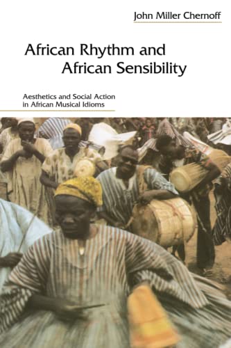 African Rhythm and African Sensibility Aesthetics and Social Action in African  [Paperback]