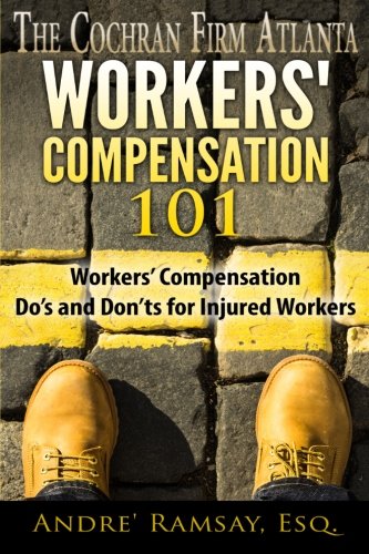 Workers' Compensation 101 Workers' Compensation Do's And Don'ts For Injured Wor [Paperback]