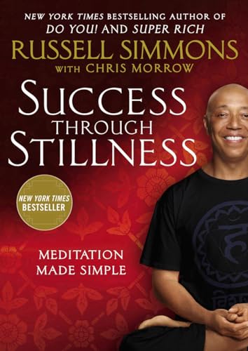 Success Through Stillness Meditation Made Simple [Paperback]