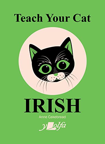 Teach Your Cat Irish [Paperback]