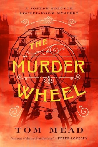 The Murder Wheel A Locked-Room Mystery [Paperback]