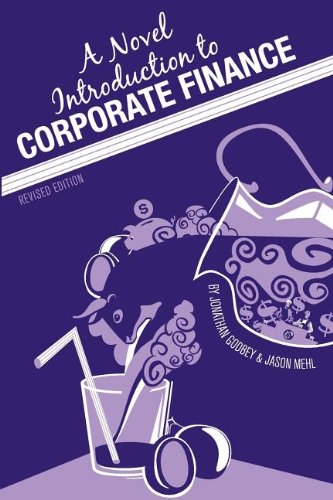 A Novel Introduction To Corporate Finance (revised Edition) [Paperback]