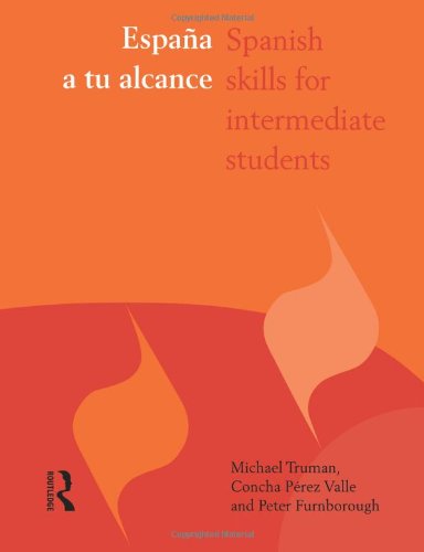 Espana a tu alcance Spanish Skills for Intermediate Students [Paperback]