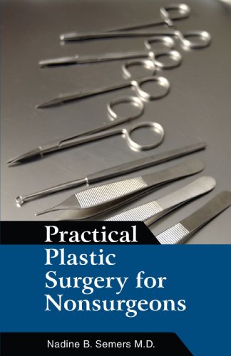 Practical Plastic Surgery For Nonsurgeons [Paperback]