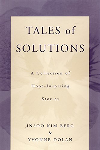Tales of Solutions A Collection of Hope-Inspiring Stories [Paperback]