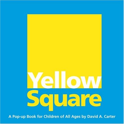 Yellow Square A Pop-up Book for Children of All Ages [Novelty book]