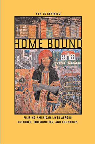 Home Bound Filipino American Lives across Cultures, Communities, and Countries [Paperback]