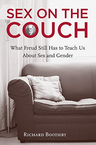 Sex on the Couch What Freud Still Has To Teach Us About Sex and Gender [Paperback]