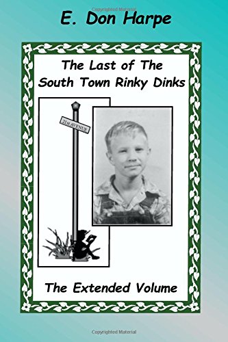 The Last Of The South Town Rinky Dinks [Paperback]