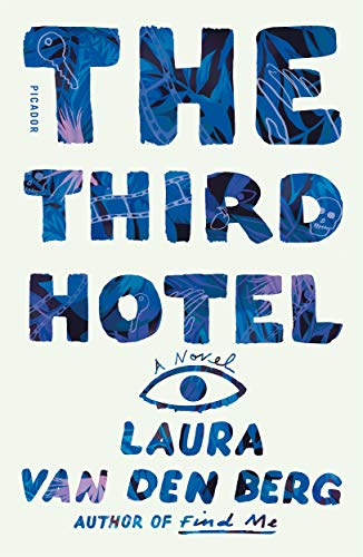 The Third Hotel A Novel [Paperback]