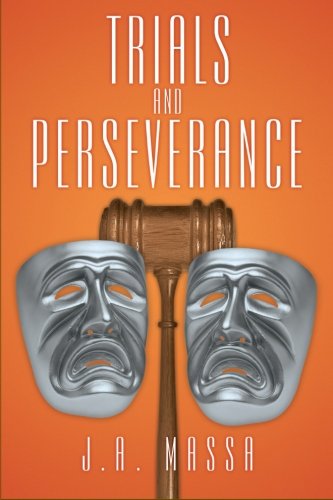 Trials and Perseverance [Paperback]