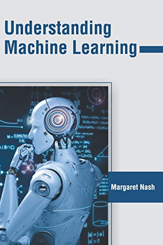 Understanding Machine Learning [Hardcover]