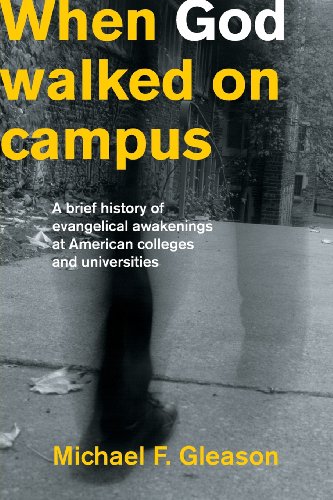 When God Walked On Campus [Paperback]