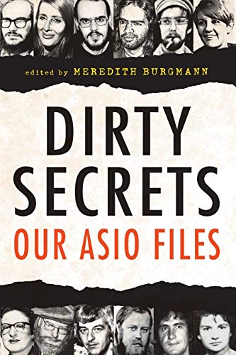 Dirty Secrets Our ASIO files [Paperback]