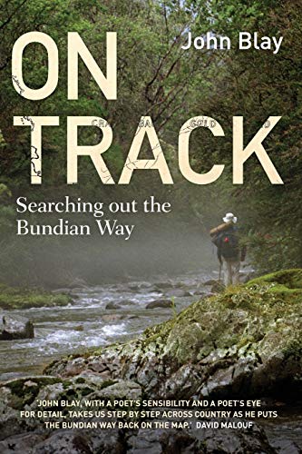 On Track Searching out the Bundian Way [Paperback]