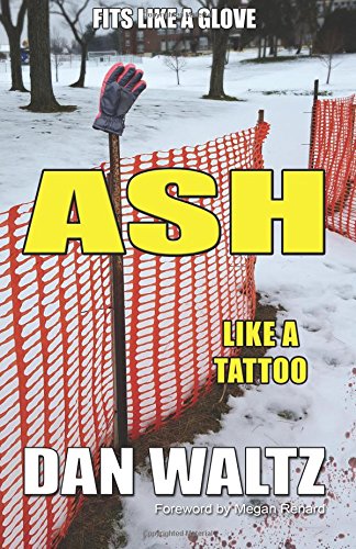 Ash Like A Tattoo [Paperback]