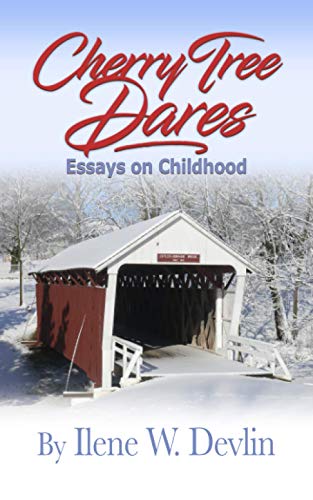Cherry Tree Dares  Essays on Childhood [Paperback]