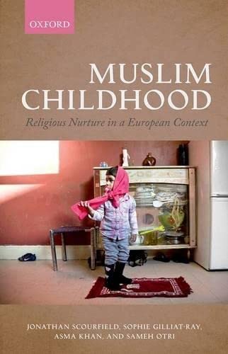 Muslim Childhood Religious Nurture in a European Context [Hardcover]