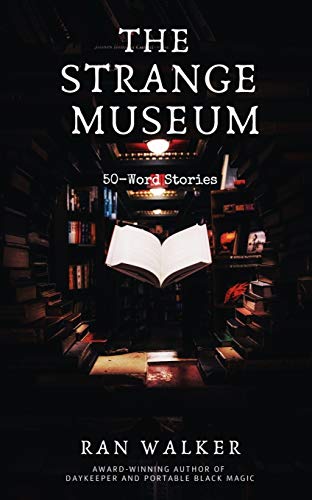 Strange Museum  50-Word Stories [Paperback]